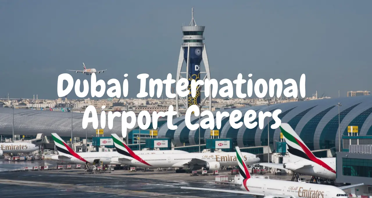 Dubai Airport Careers In Dubai Salary Up To Aed Immigrationcafe