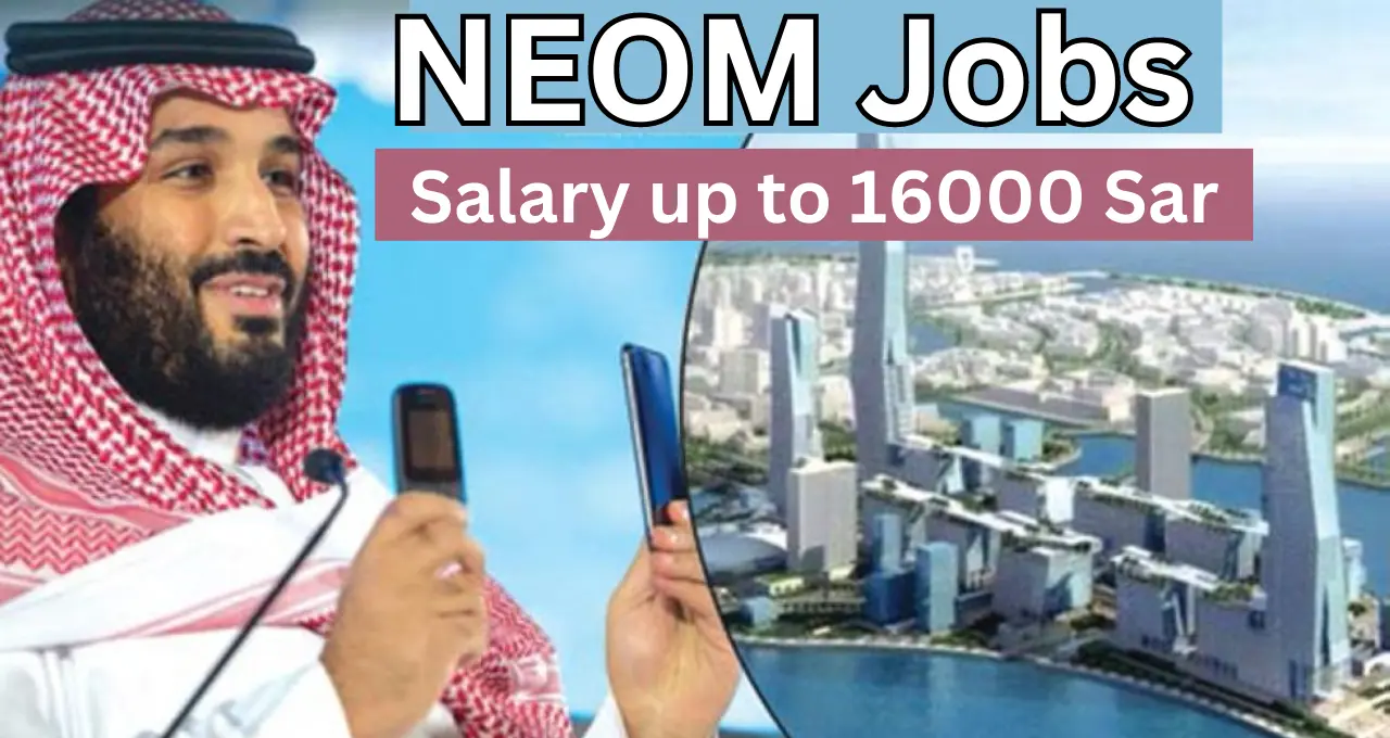 Neom jobs saudi Arabia