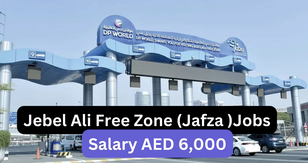 Jebel Ali Free Zone (Jafza), Dubai jobs