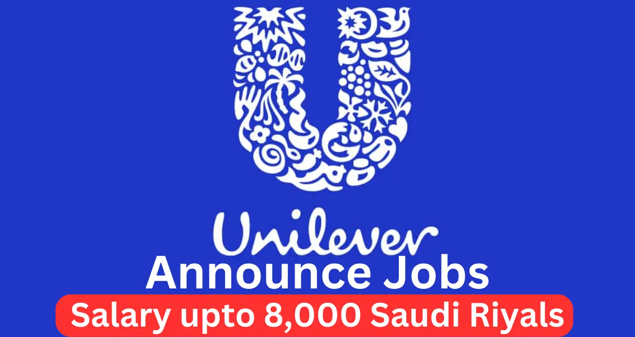 Unilever jobs in Saudi Arabia