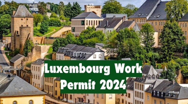 Luxembourg Work Permit 2024