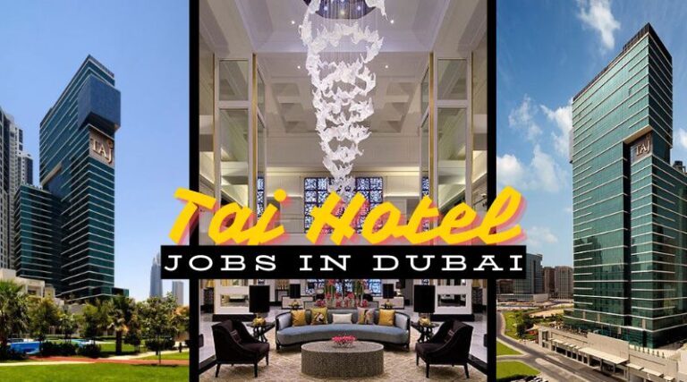 Taj Hotel Jobs In Dubai 2024