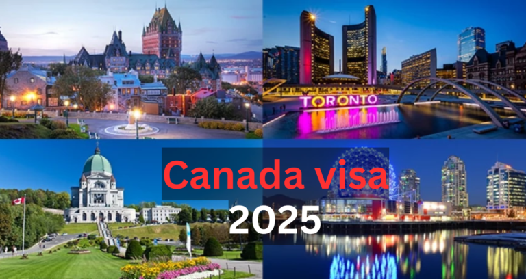 Canada Visa 2025